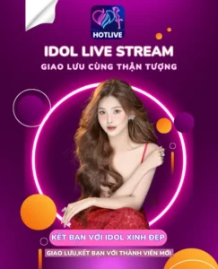 Read more about the article Ứng Dụng HotLive – Ứng Dụng Livestream Đỉnh Cao cho Cộng Đồng Trực Tuyến. The popularity and famous app in VN 2023